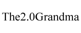 THE2.0GRANDMA trademark