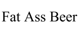 FAT ASS BEER trademark