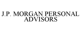 J.P. MORGAN PERSONAL ADVISORS trademark