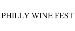 PHILLY WINE FEST trademark