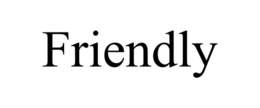 FRIENDLY trademark