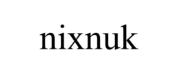NIXNUK trademark
