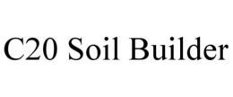 C20 SOIL BUILDER trademark