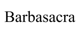 BARBASACRA trademark