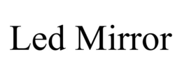 LED MIRROR trademark