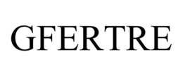 GFERTRE trademark
