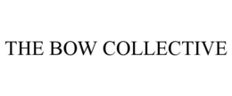 THE BOW COLLECTIVE trademark