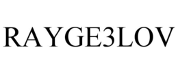 RAYGE3LOV trademark