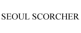 SEOUL SCORCHER trademark