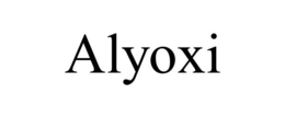 ALYOXI trademark