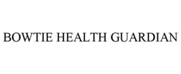 BOWTIE HEALTH GUARDIAN trademark