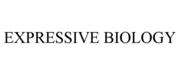 EXPRESSIVE BIOLOGY trademark