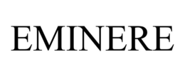 EMINERE trademark