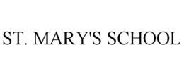 ST. MARY'S SCHOOL trademark