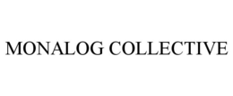 MONALOG COLLECTIVE trademark