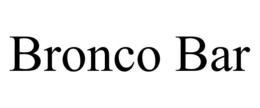 BRONCO BAR trademark