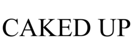 CAKED UP trademark