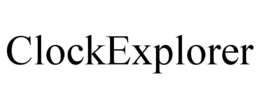 CLOCKEXPLORER trademark