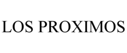 LOS PROXIMOS trademark