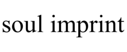 SOUL IMPRINT trademark
