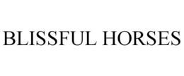 BLISSFUL HORSES trademark