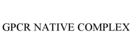 GPCR NATIVE COMPLEX trademark