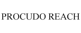 PROCUDO REACH trademark
