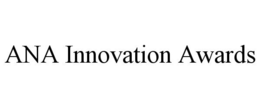 ANA INNOVATION AWARDS trademark