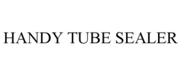 HANDY TUBE SEALER trademark