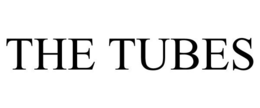 THE TUBES trademark