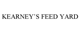 KEARNEY'S FEED YARD trademark