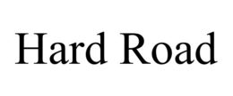 HARD ROAD trademark
