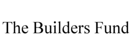 THE BUILDERS FUND trademark