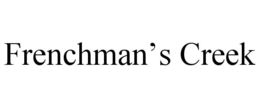FRENCHMAN'S CREEK trademark