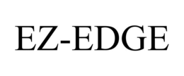 EZ-EDGE trademark