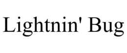 LIGHTNIN' BUG trademark