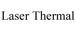 LASER THERMAL trademark