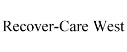 RECOVER-CARE WEST trademark