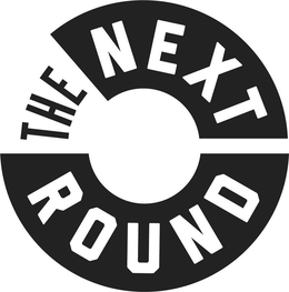 THE NEXT ROUND trademark