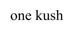 ONE KUSH trademark