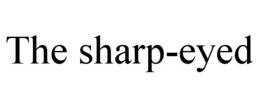 THE SHARP-EYED trademark