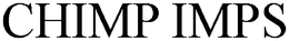 CHIMP IMPS trademark