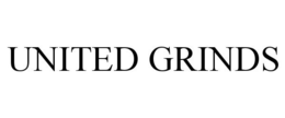 UNITED GRINDS trademark