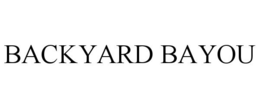 BACKYARD BAYOU trademark