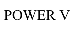 POWER V trademark