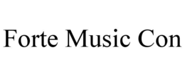 FORTE MUSIC CON trademark