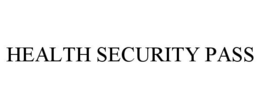 HEALTH SECURITY PASS trademark
