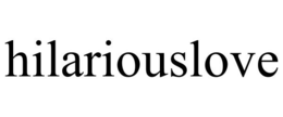 HILARIOUSLOVE trademark