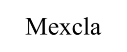 MEXCLA trademark
