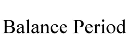 BALANCE PERIOD trademark